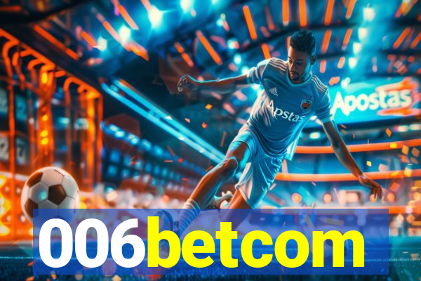 006betcom