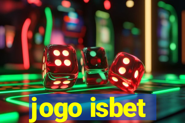 jogo isbet