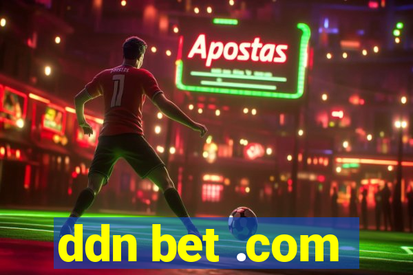 ddn bet .com