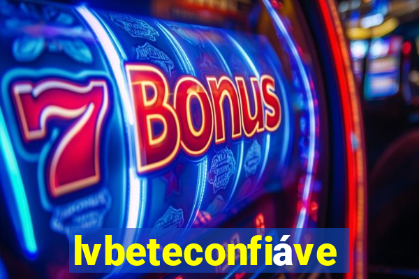 lvbeteconfiável