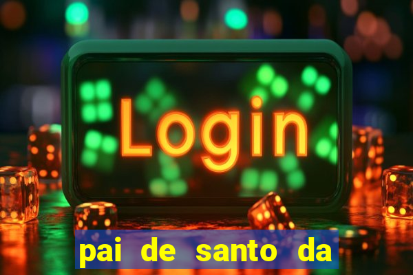 pai de santo da bahia consulta grátis e pagamento trabalho depois