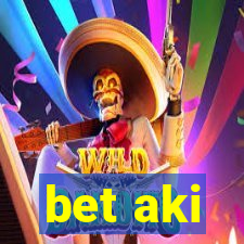 bet aki