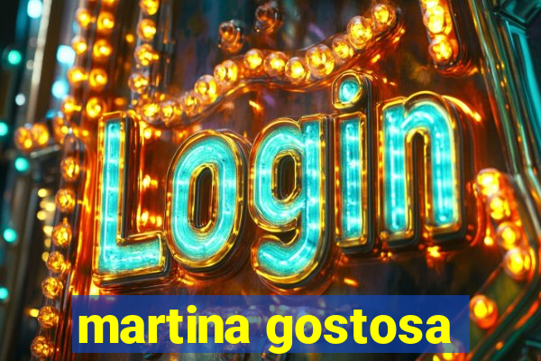 martina gostosa