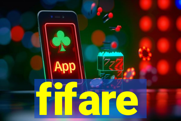 fifare