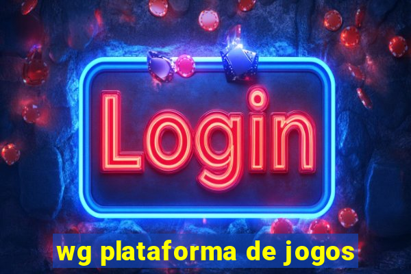 wg plataforma de jogos