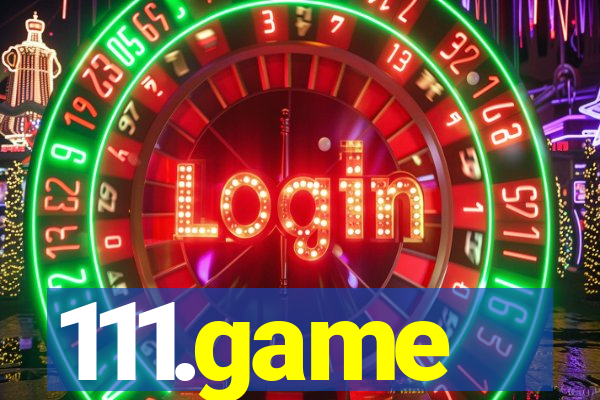 111.game