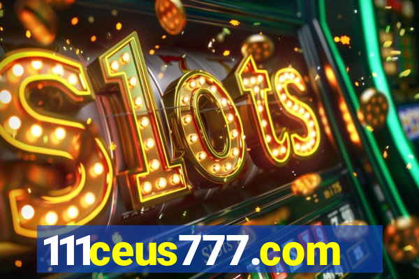 111ceus777.com