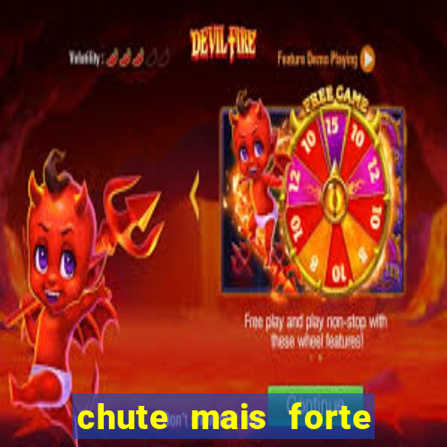 chute mais forte do mundo