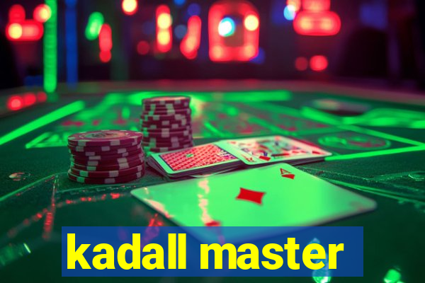 kadall master