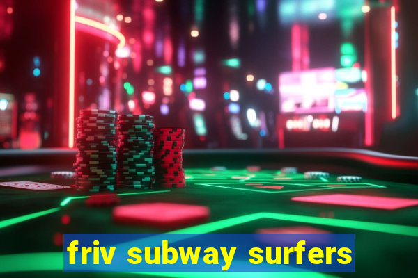 friv subway surfers