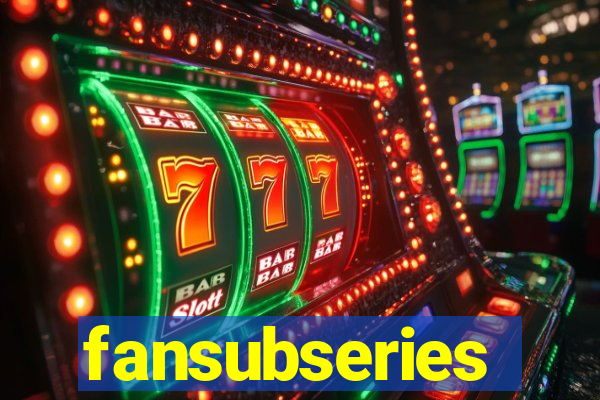 fansubseries