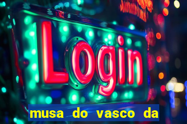 musa do vasco da gama caiu na net