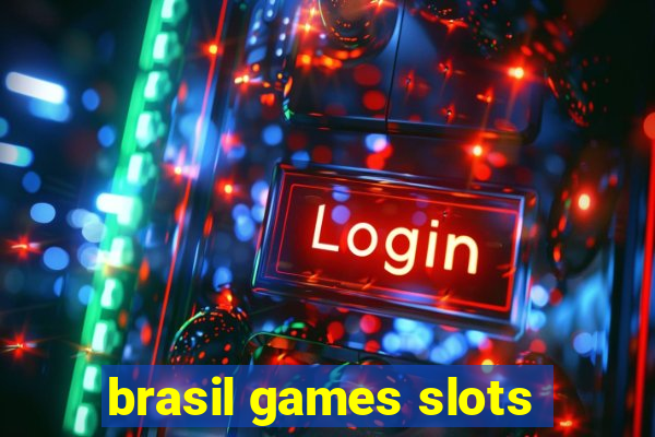 brasil games slots