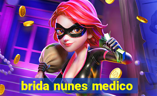 brida nunes medico