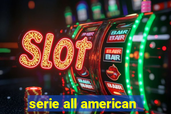 serie all american