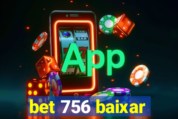 bet 756 baixar
