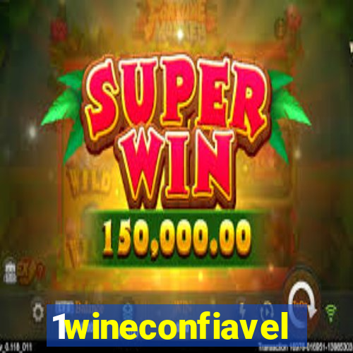 1wineconfiavel