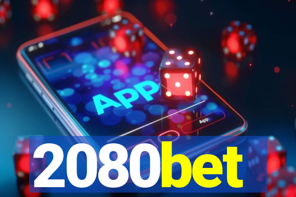 2080bet