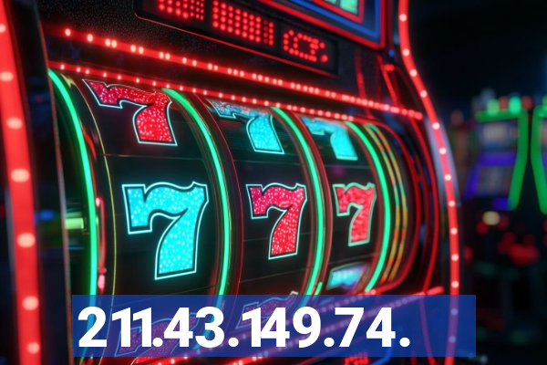 211.43.149.74.