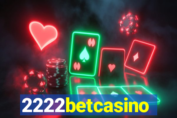 2222betcasino