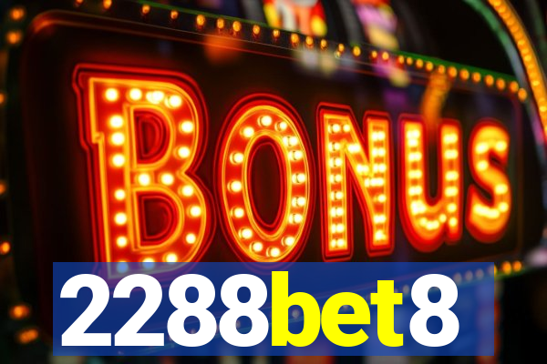 2288bet8