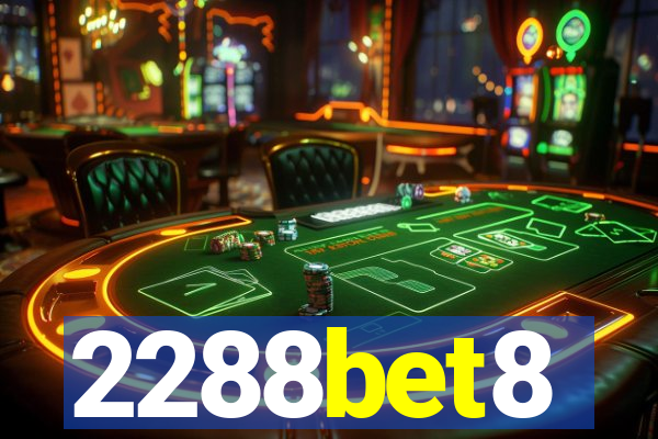 2288bet8