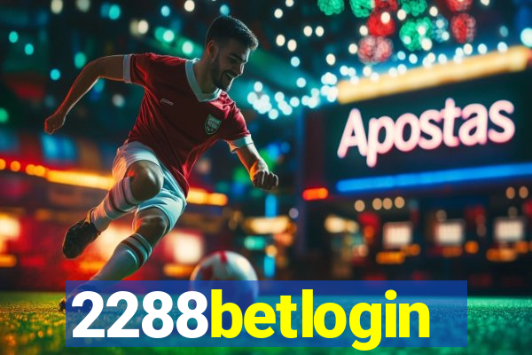 2288betlogin