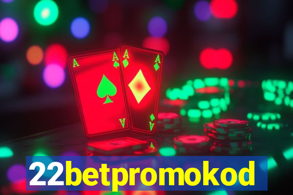 22betpromokod