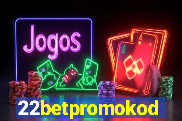 22betpromokod