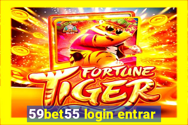 59bet55 login entrar