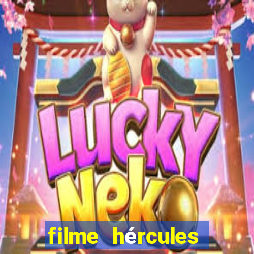 filme hércules 2014 dublado completo youtube