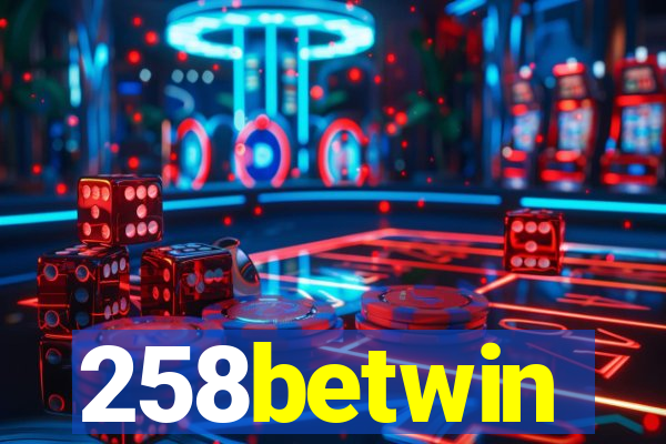 258betwin