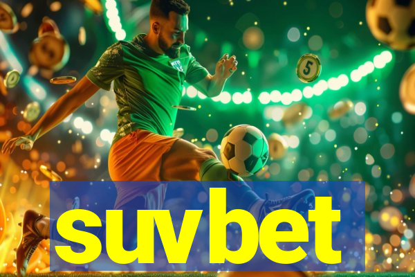 suvbet