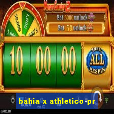 bahia x athletico-pr