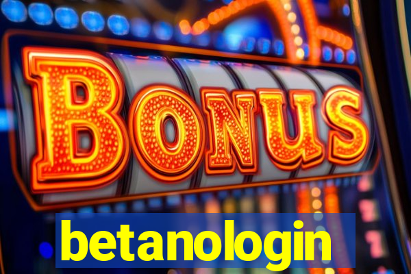betanologin