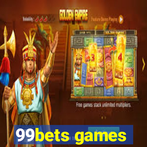 99bets games