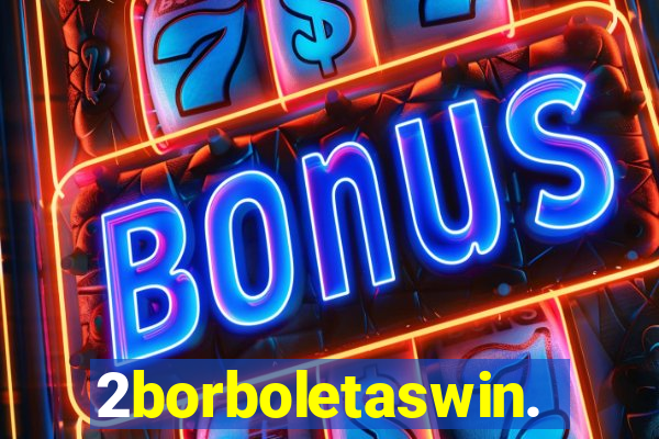 2borboletaswin.com