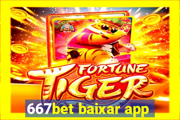 667bet baixar app