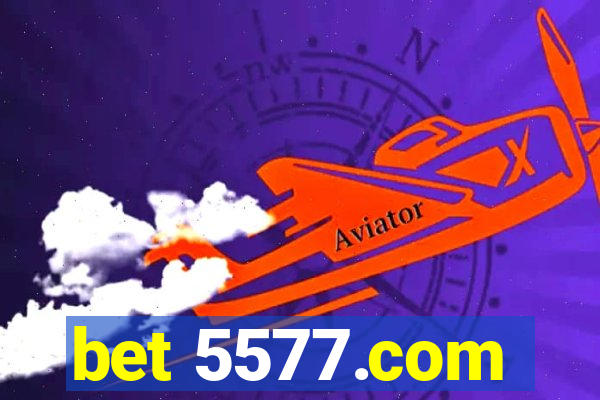 bet 5577.com