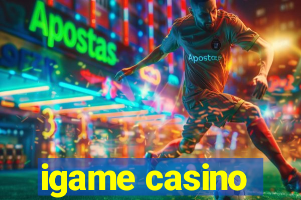 igame casino