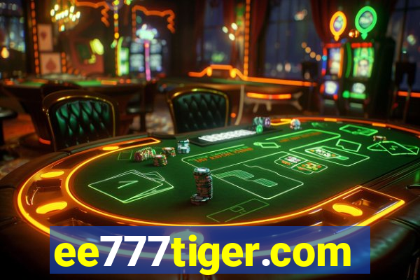 ee777tiger.com