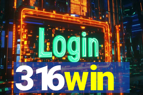 316win