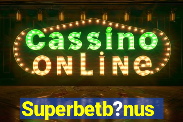 Superbetb?nus