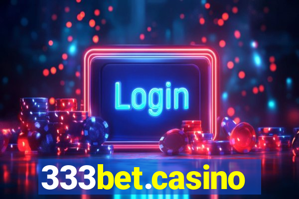 333bet.casino