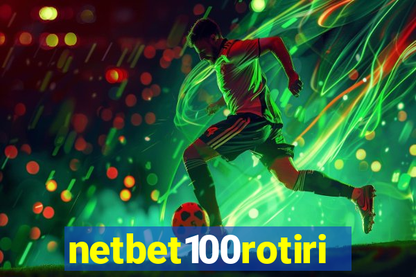 netbet100rotiri