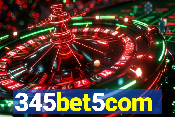 345bet5com