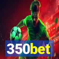 350bet