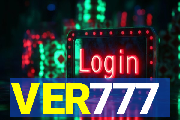VER777