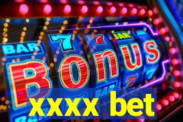 xxxx bet