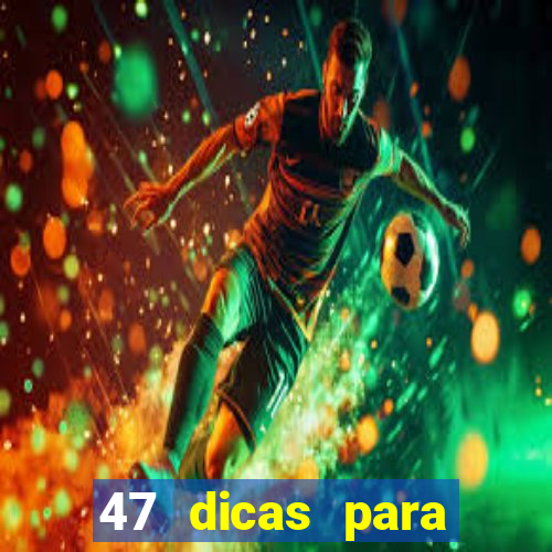 47 dicas para ganhar na mega-sena pdf